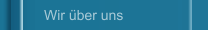 Wir &uuml;ber uns